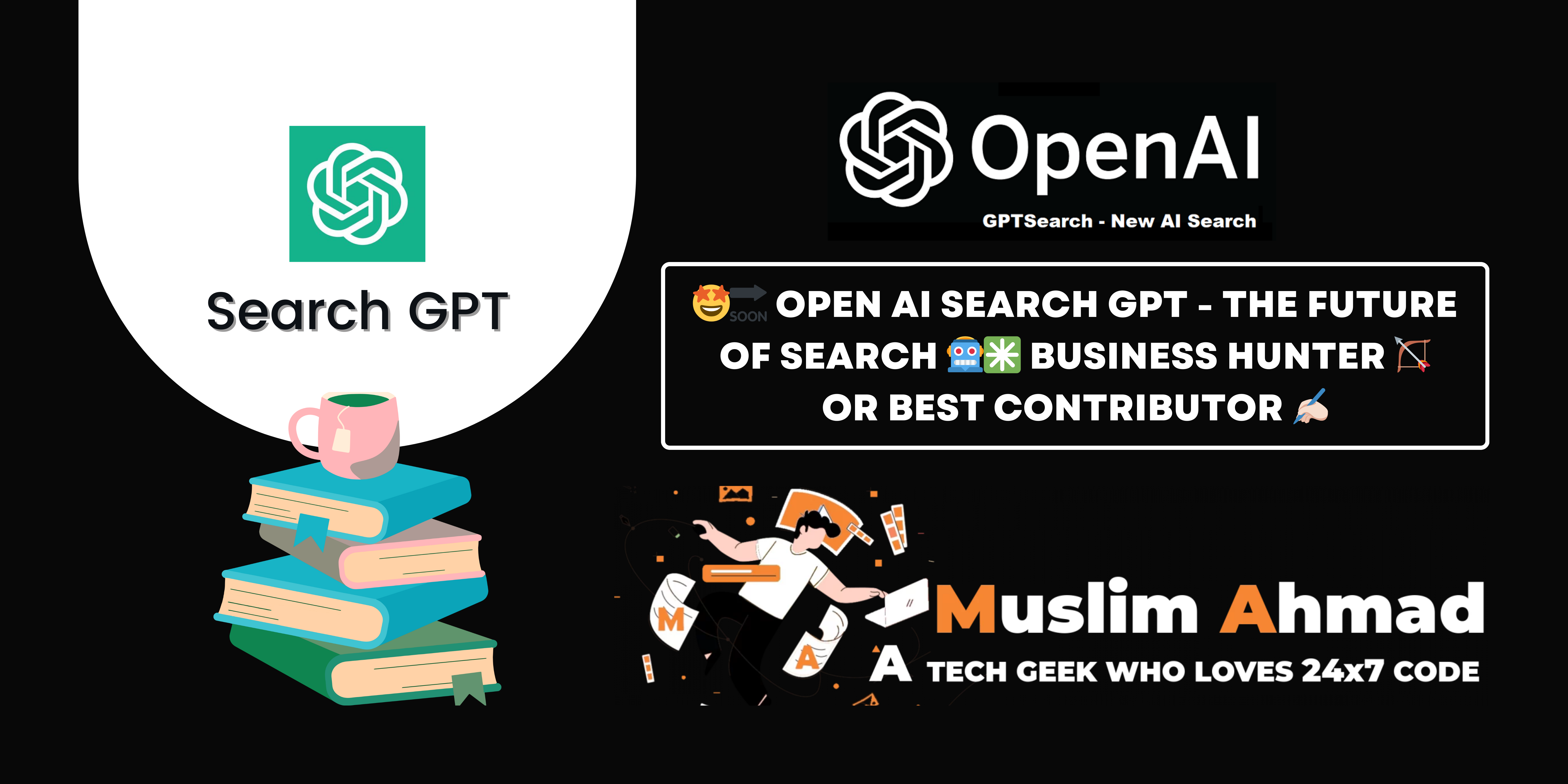 🤩🔜 Open AI Search GPT - The Future of Search 🤖✳️ Business Hunter 🏹 or Best Contributor ✍🏻 - #23